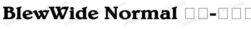 BlewWide Normal 字体字体转换